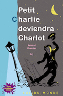 Petit Charlie deviendra Charlot